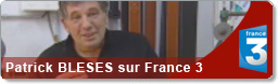 Regardez le portrait de Patrick BLESES sur France 3